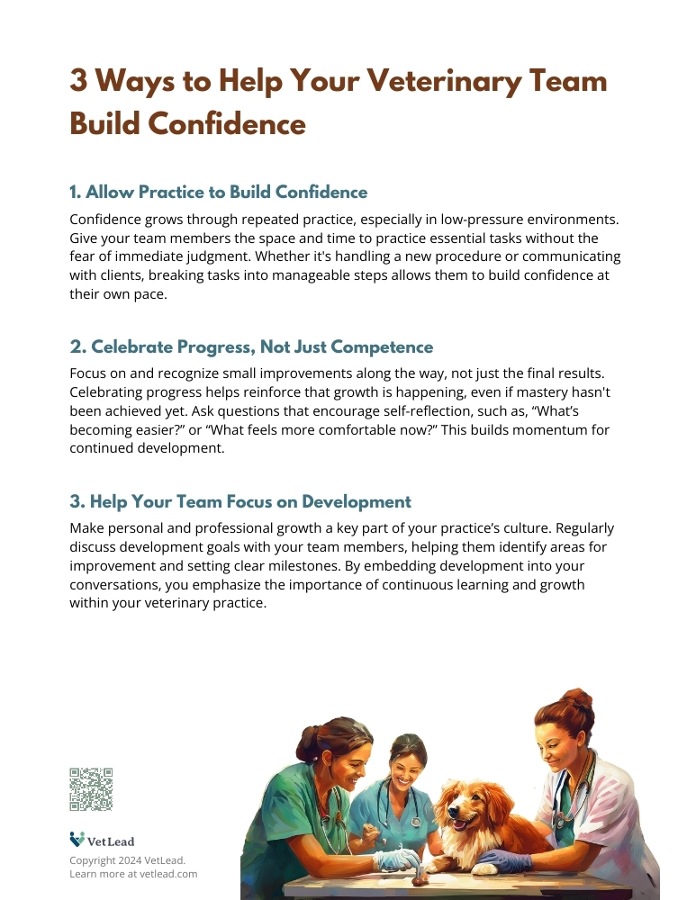 3 Ways to Help Your Veterinary Team Build Confidence - VetLead